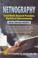 NETNOGHRAPHY SOCIAL MEDIA RESEARCH PROCEDURE, BIG DATA AND CYBERCOMMUNITY : KRITIK TERHADAP KOZINETS