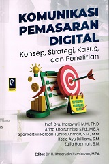 KOMUNIKASI PEMASARAN DIGITAL: KONSEP, STRATEGI, KASUS, DAN PENELITIAN