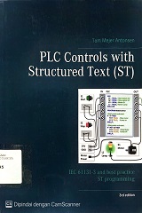 PLC CONTROLS WITH STRUCTURED TEXT (ST) : IEC 61131-3 AND BEST PRACTICE ST PROGRAMMING