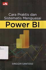 CARA PRAKTIS DAN SISTEMATIS MENGUASAI POWER BI
